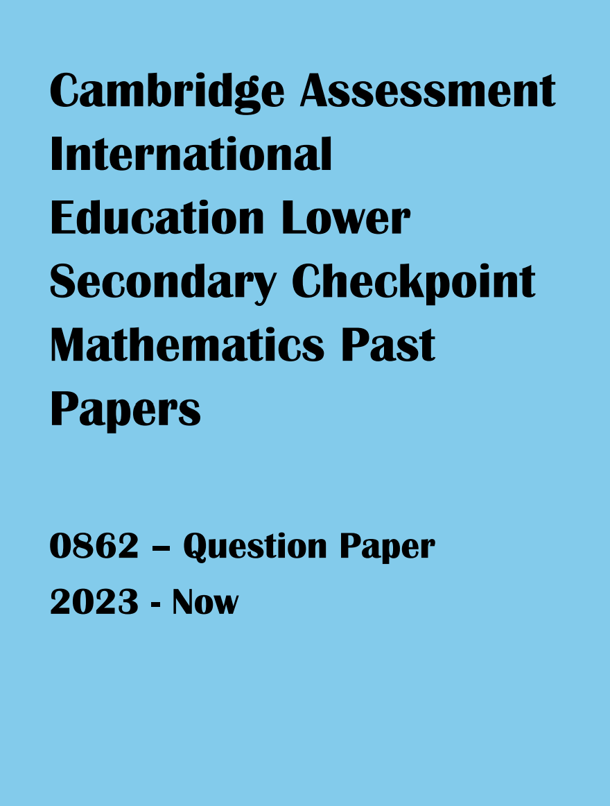 Lower Secondary Checkpoint Maths Question Papers